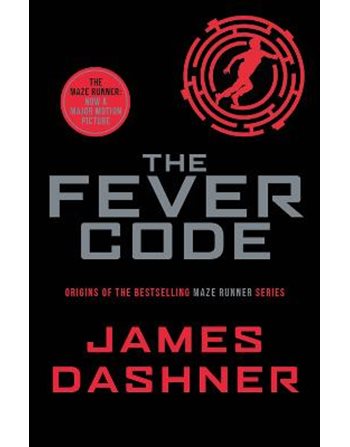 THE MAZE RUNNER 0.5: THE FEVER CODE  Λογοτεχνία για Εφήβους
