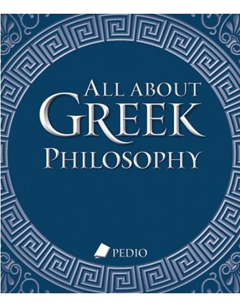 ALL ABOUT GREEK PHILOSOPHY  History - Culture