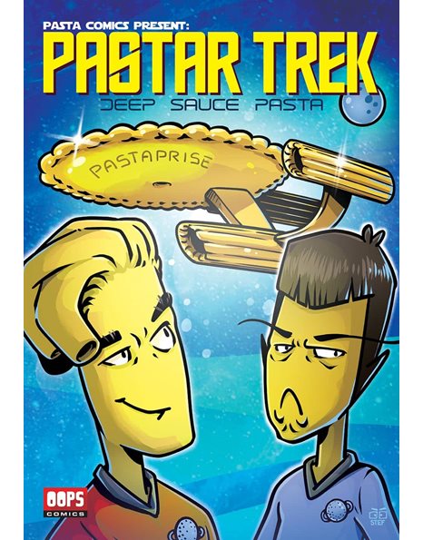 PASTA COMICS PRESENT - PASTAR TREK DEEP SAUCE PASTA