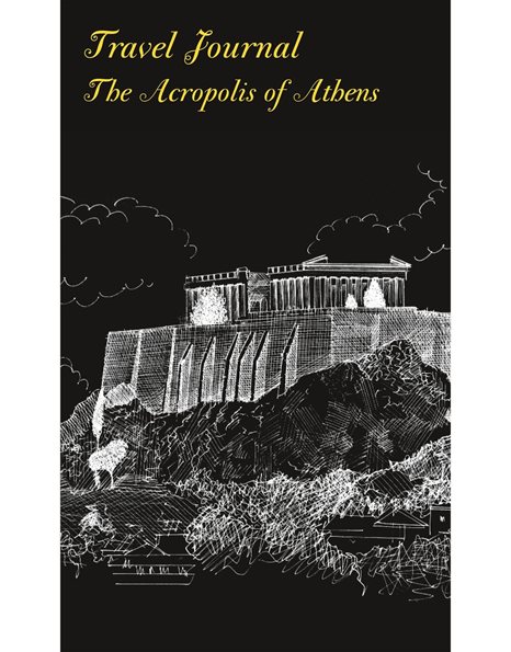 TRAVEL JOURNAL - THE ACROPOLIS OF ATHENS