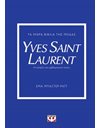 ΤΑ ΜΙΚΡΑ ΒΙΒΛΙΑ ΤΗΣ ΜΟΔΑΣ: YVES SAINT LAURENT