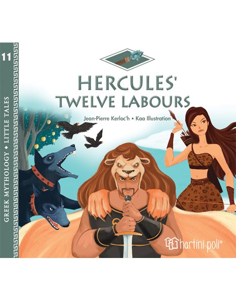 GREEK MYTHOLOGY - LITTLE TALES 11 - HERCULES' TWELVE LABOURS - ENGLISH