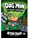 DOG MAN 2 - ΧΩΡΙΣ ΛΟΥΡΙ ΚΑΙ ΦΙΜΩΤΡΟ