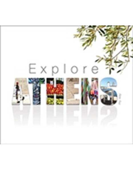EXPLORE ATHENS