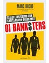 ΟΙ BANKSTERS
