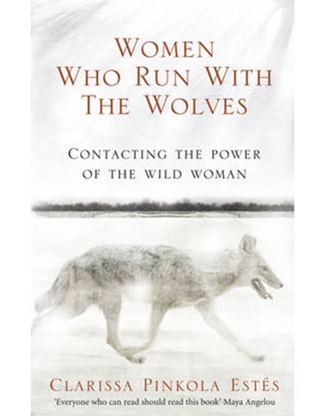 WOMEN WHO RUN WITH THE WOLVES