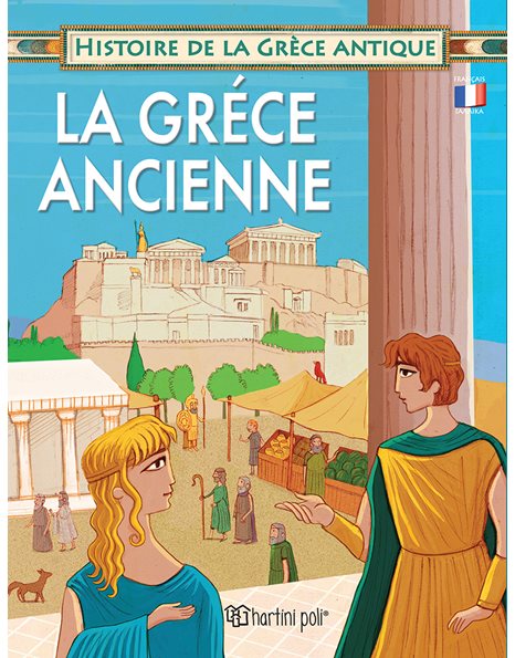 ANCIENT GREEK HISTORY - ANCIENT GREECE - FRENCH