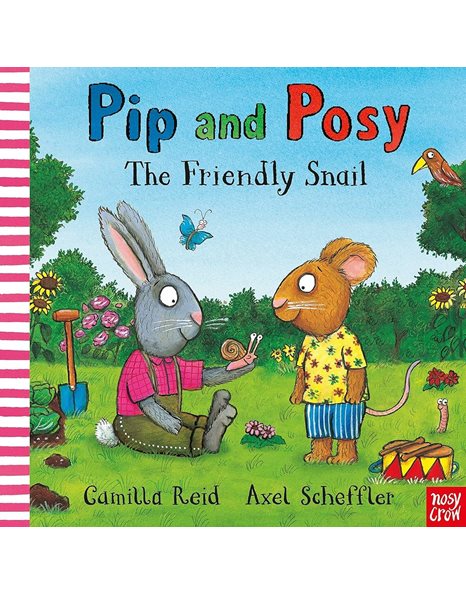 PIP AND POSY: THE FRIENDLY SNAIL
