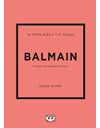 ΤΑ ΜΙΚΡΑ ΒΙΒΛΙΑ ΤΗΣ ΜΟΔΑΣ: BALMAIN